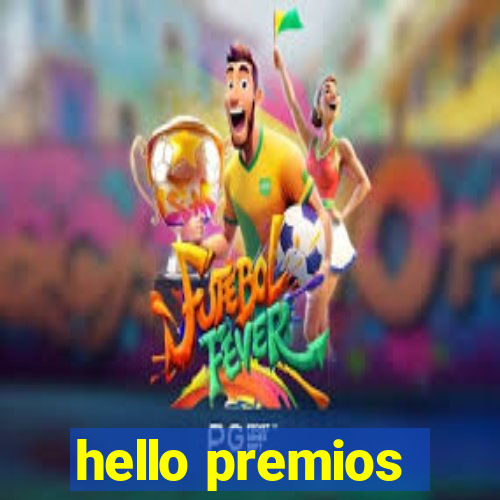 hello premios